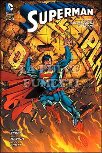 NEW 52 LIBRARY - SUPERMAN #     1: CHE PREZZO HA IL DOMANI?
